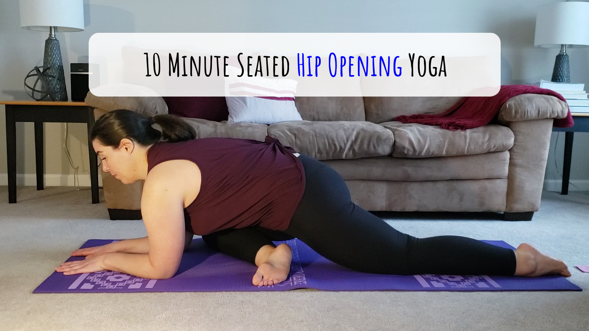 10 Minute Seated Hip Opening Yoga