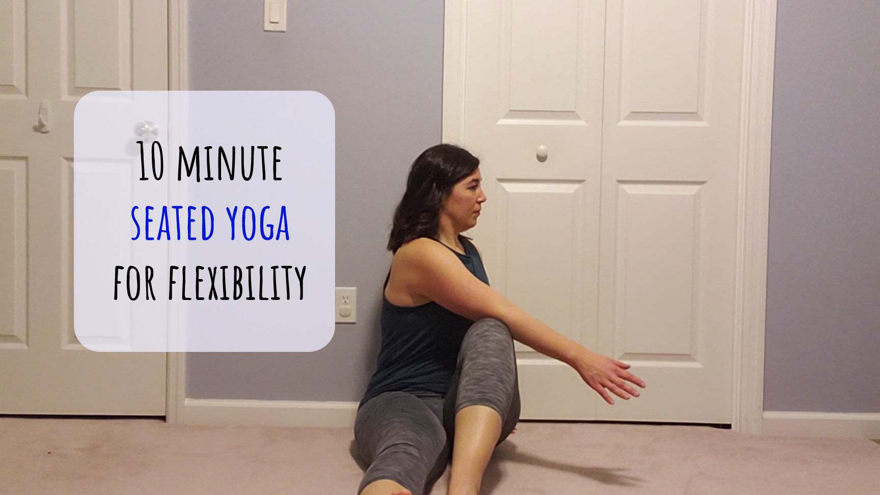 10 Minute Seated Yoga for Flexibility